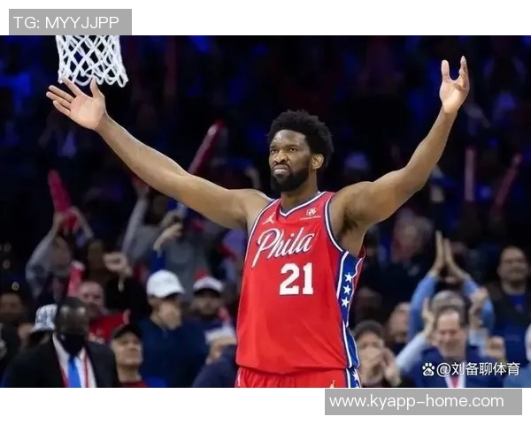 恩比德膝盖疼痛持续每日观察状态复出在望球迷期待重返赛场